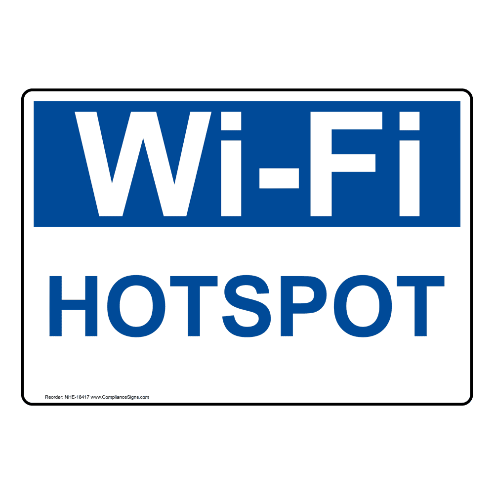 WiFi Hotspot Sign NHE18417 Dining / Hospitality / Retail