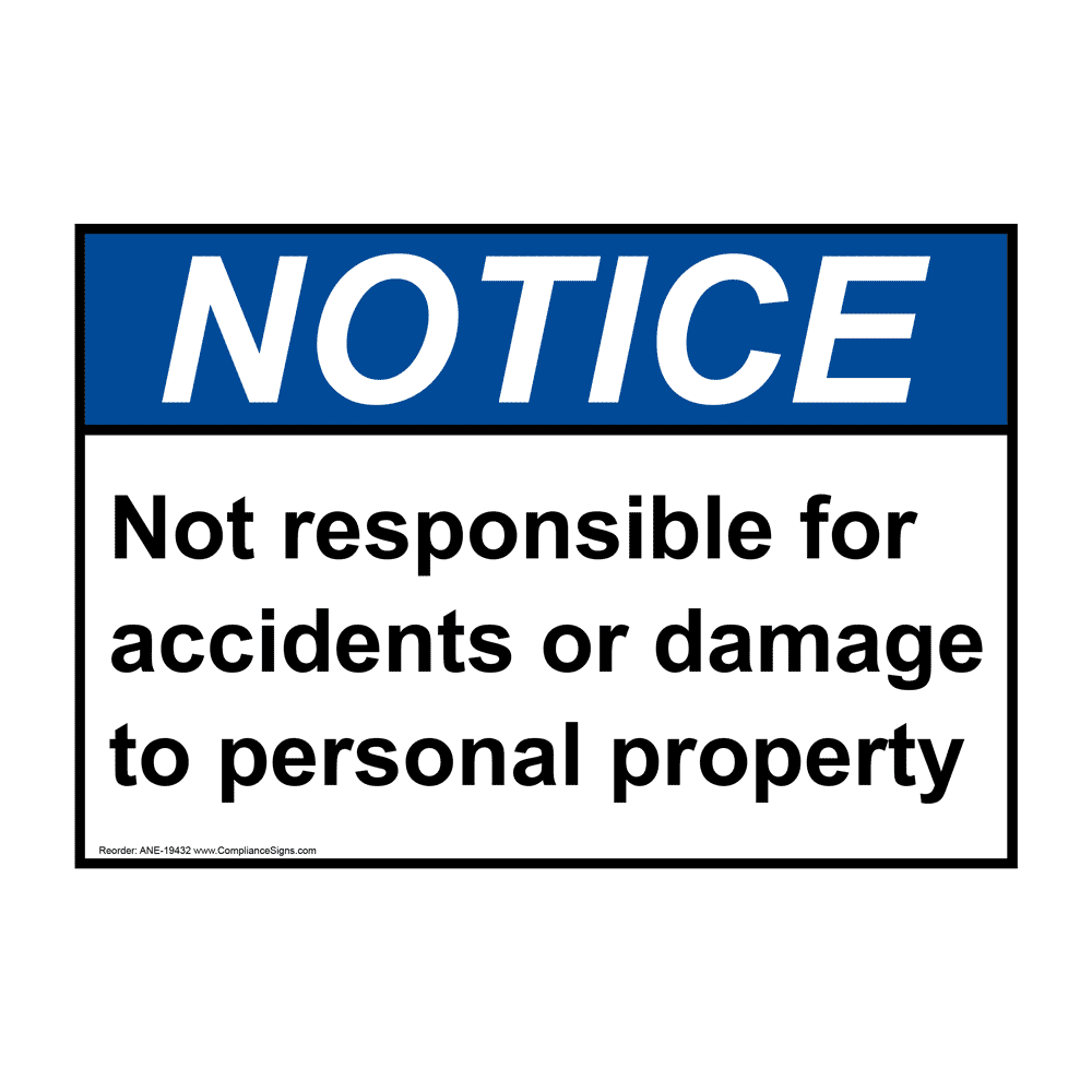 ANSI NOTICE Not responsible for accidents or damage Sign ANE-19432