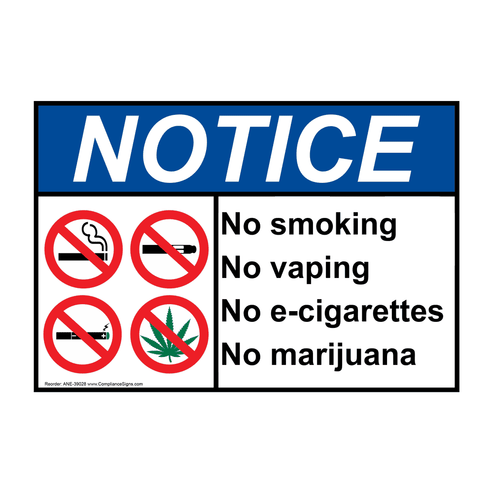 ANSI NOTICE No smoking No vaping No e-cigarettes Sign with Symbol ANE-39028