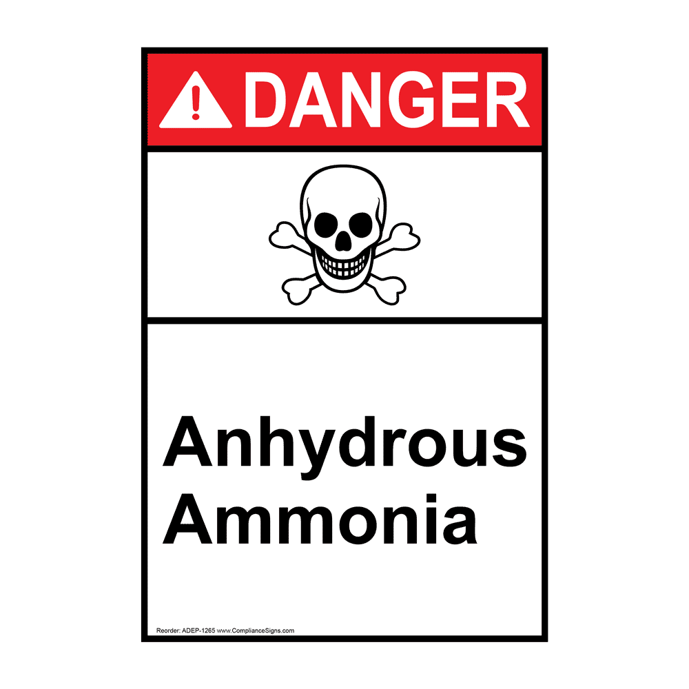ANSI DANGER Anhydrous Ammonia Sign ADE1265 Ammonia