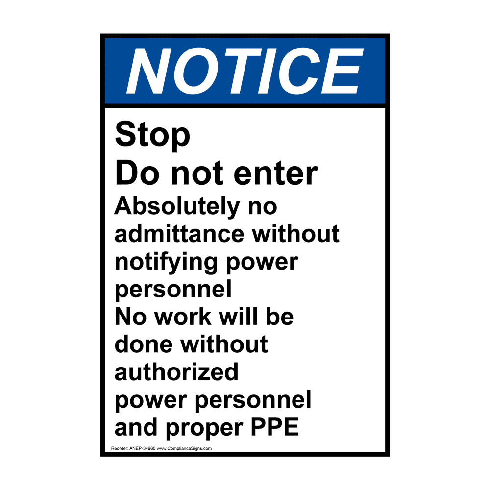 Portrait ANSI NOTICE Stop Do not enter Absolutely no Sign ANEP-34960
