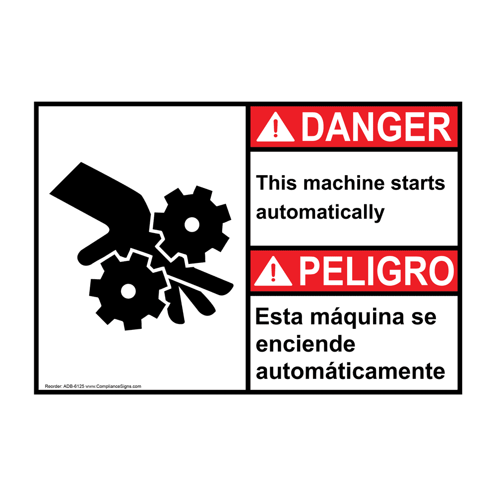 English + Spanish ANSI DANGER This Machine Starts Automatically Sign With Symbol ADB-6125
