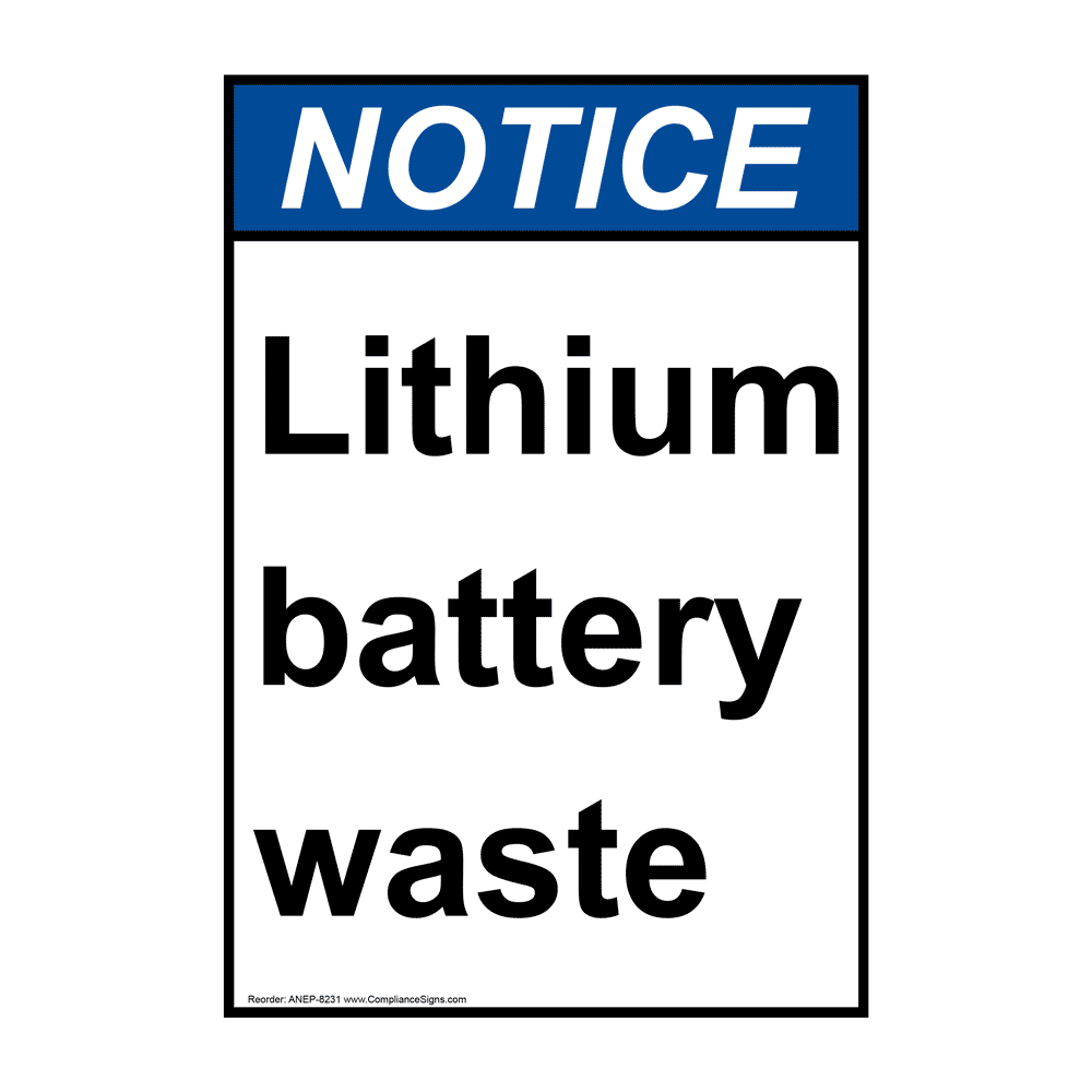 Portrait ANSI NOTICE Lithium battery waste Sign ANEP-8231