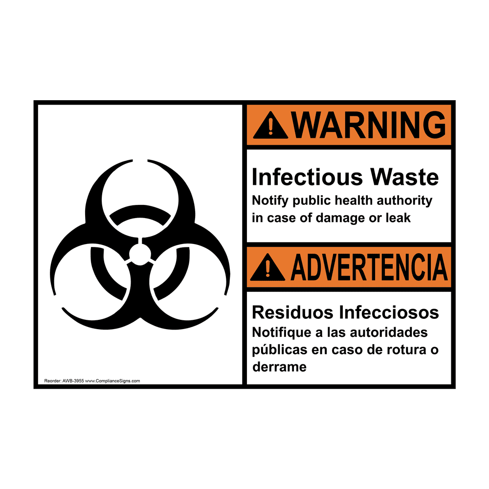 English + Spanish ANSI WARNING Infectious Waste Notify public health authority Sign With Symbol AWB-3955