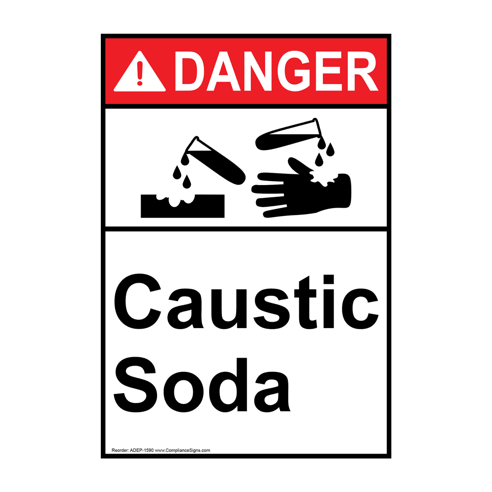 ANSI DANGER Caustic Soda Sign ADE1590 Caustic