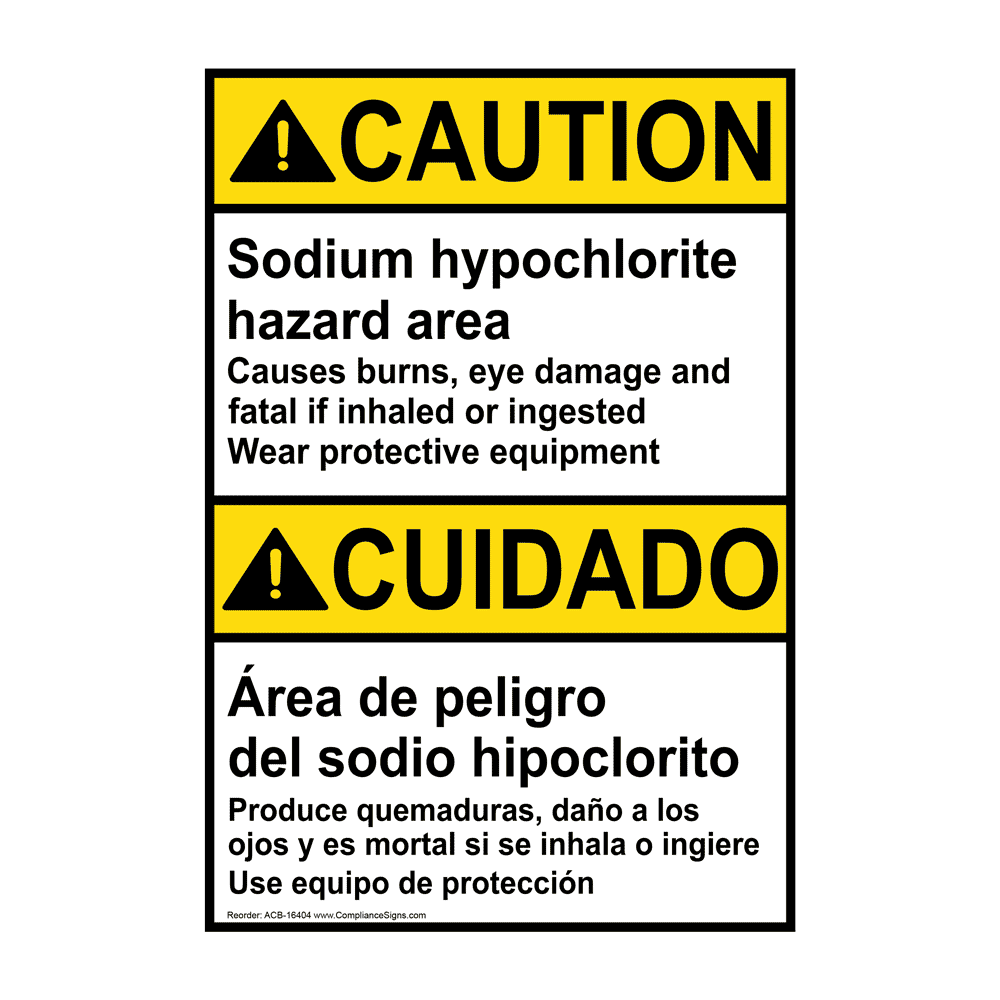 ANSI CAUTION Sodium Hypochlorite Hazard Area Bilingual Sign ACB16404