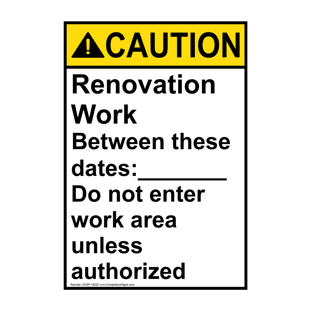 Portrait ANSI CAUTION Renovation Work Do not enter Sign ACEP-13022