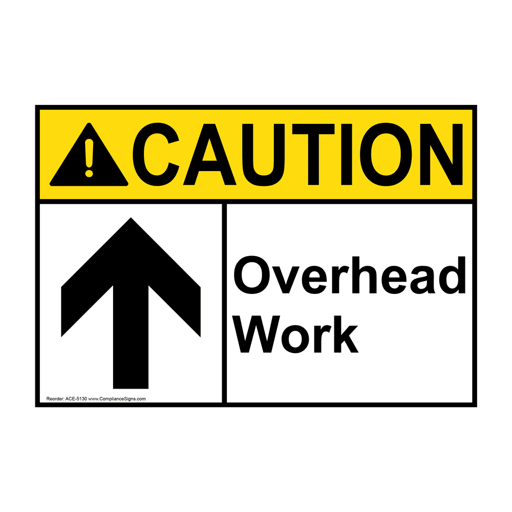 ANSI CAUTION Overhead Work Sign with Symbol ACE-5130