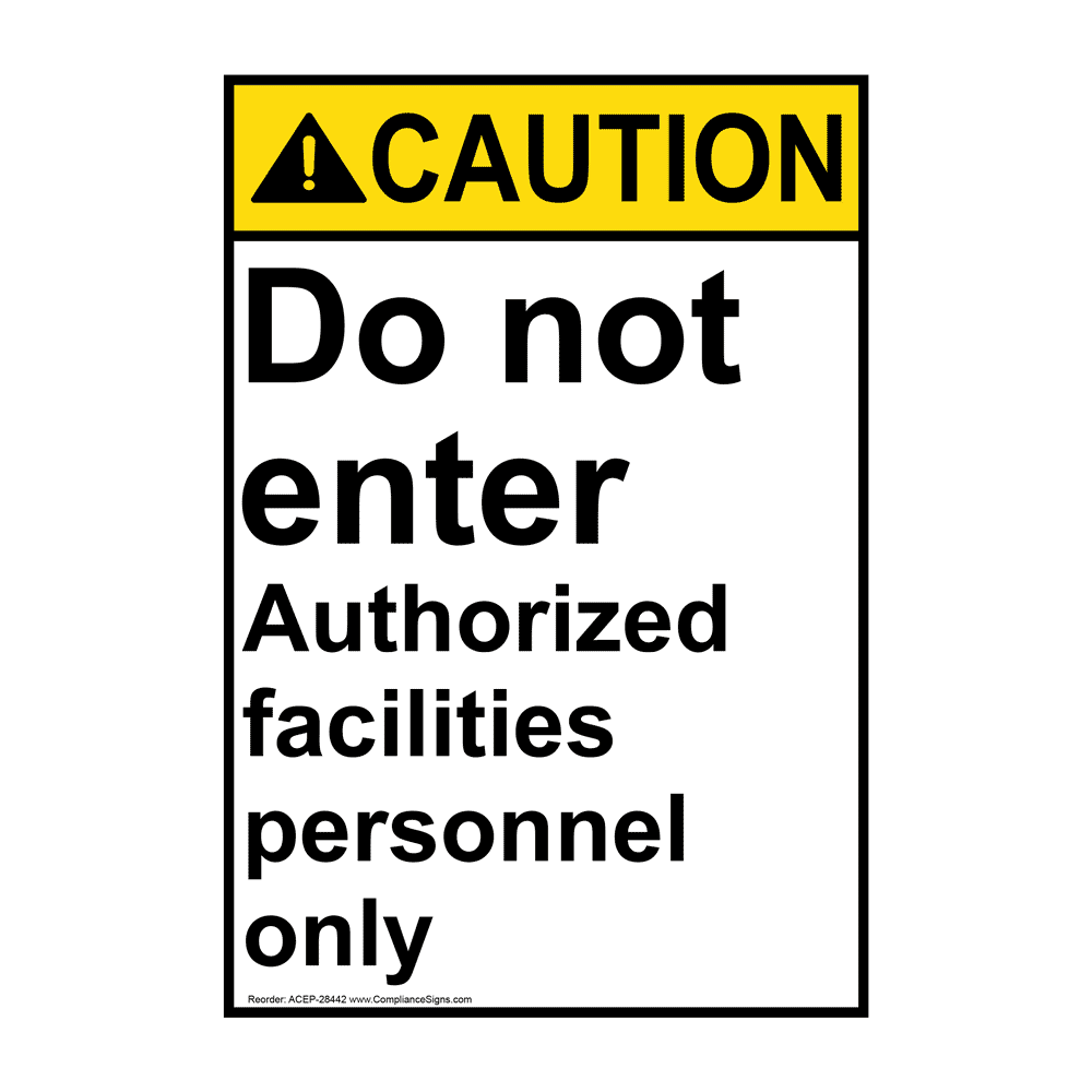 Portrait ANSI Do Not Open Door Hatch No Work Sign ACEP 28476