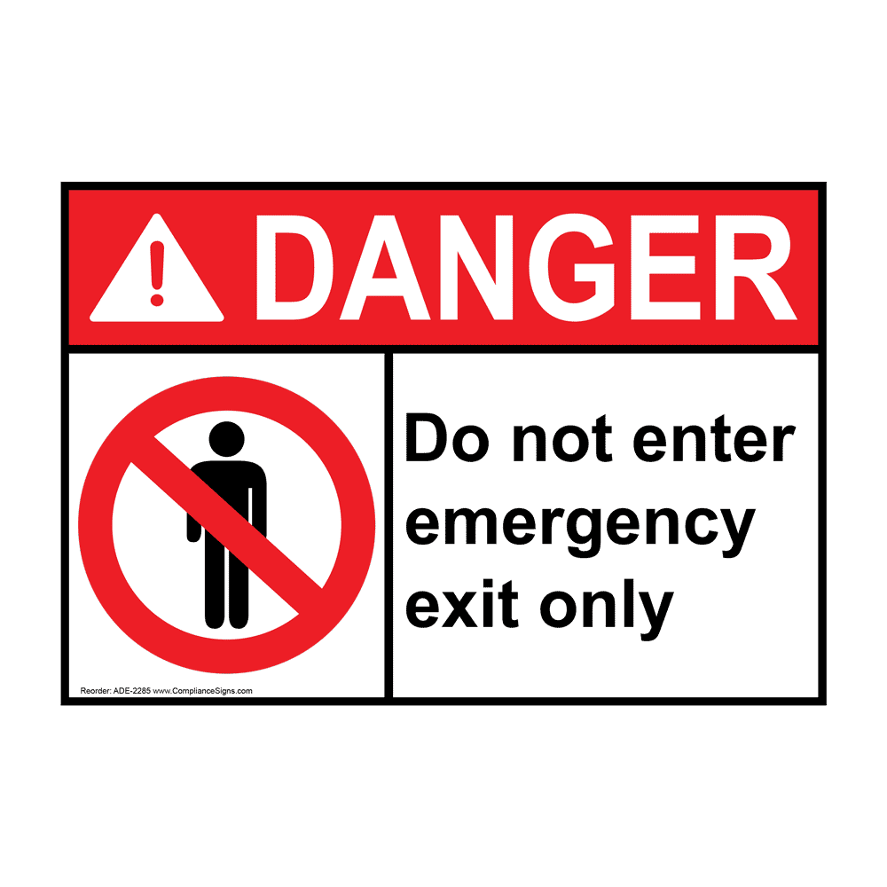 Contact Us Need Help Compliance Signs Search Fast Accurate Delivery Hello Sign In For Account Orders 0 Cart Shop By Category Custom Products Ansi Danger Do Not Enter Emergency Exit Only With Symbol Sign With Symbol Ade 2285 Ansi