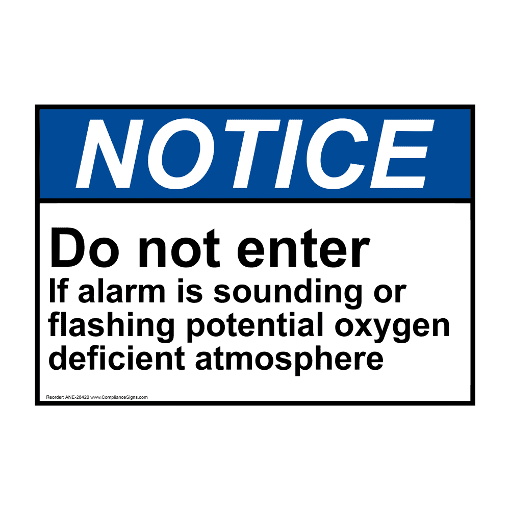 ANSI Do Not Enter If Alarm Is Sounding Sign ANE28420