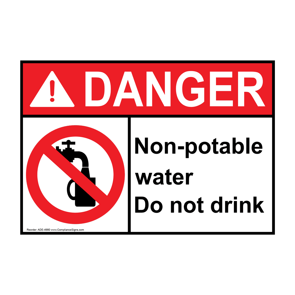 ANSI DANGER Non-Potable Water Do Not Drink Sign with Symbol ADE-4980
