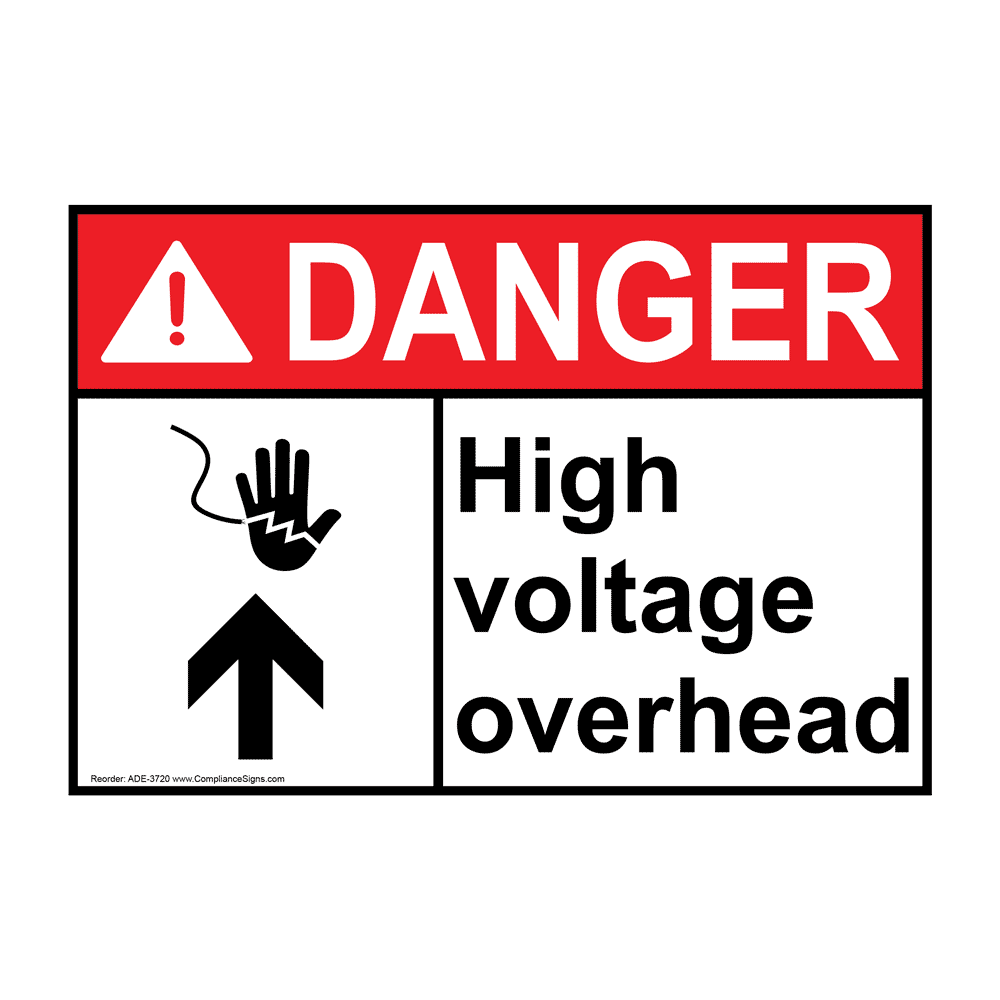 ANSI DANGER High Voltage Overhead Sign ADE3720 Electrical