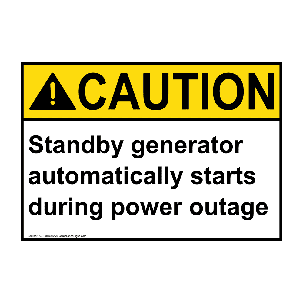 ANSI CAUTION Standby Generator Starts Automatically Sign ACE8459