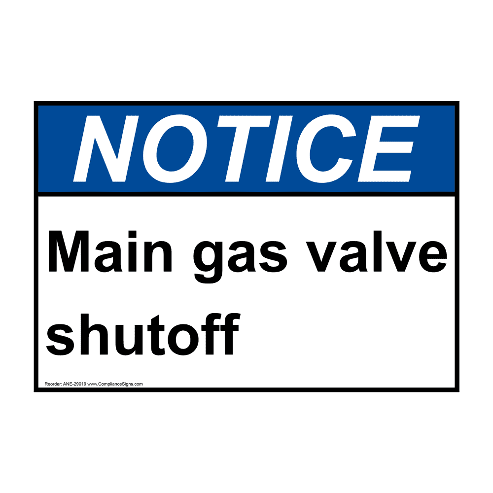 ANSI NOTICE Main gas valve shutoff Sign ANE-29019