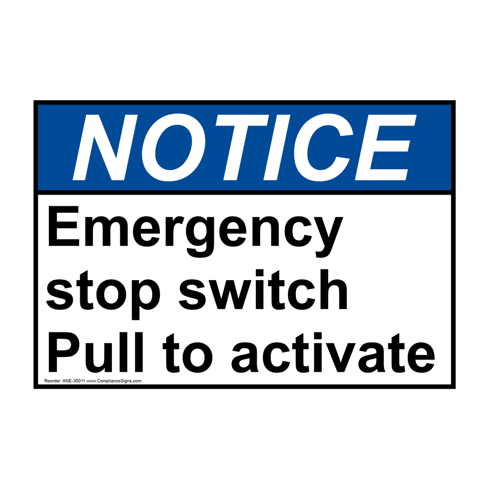 ANSI Emergency Stop Switch Pull To Activate Sign ANE30011