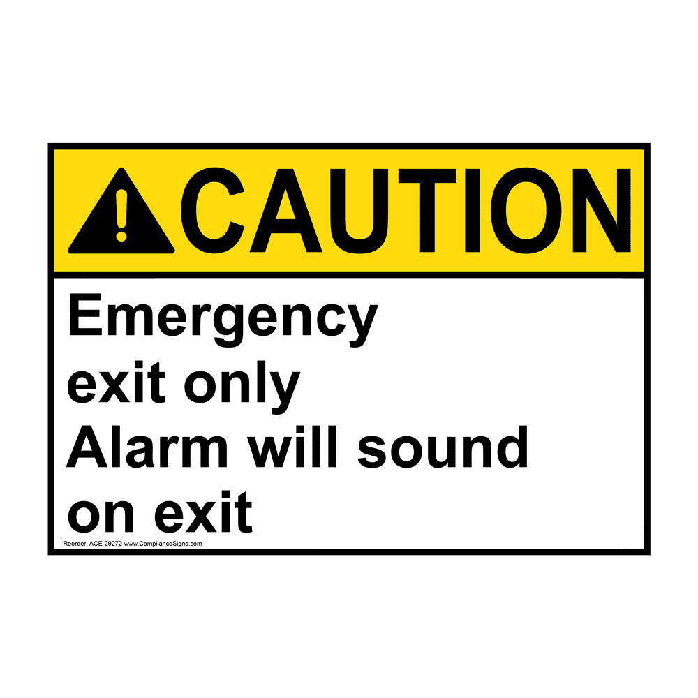 ANSI Emergency Exit Only Alarm Will Sound Sign ACE29272
