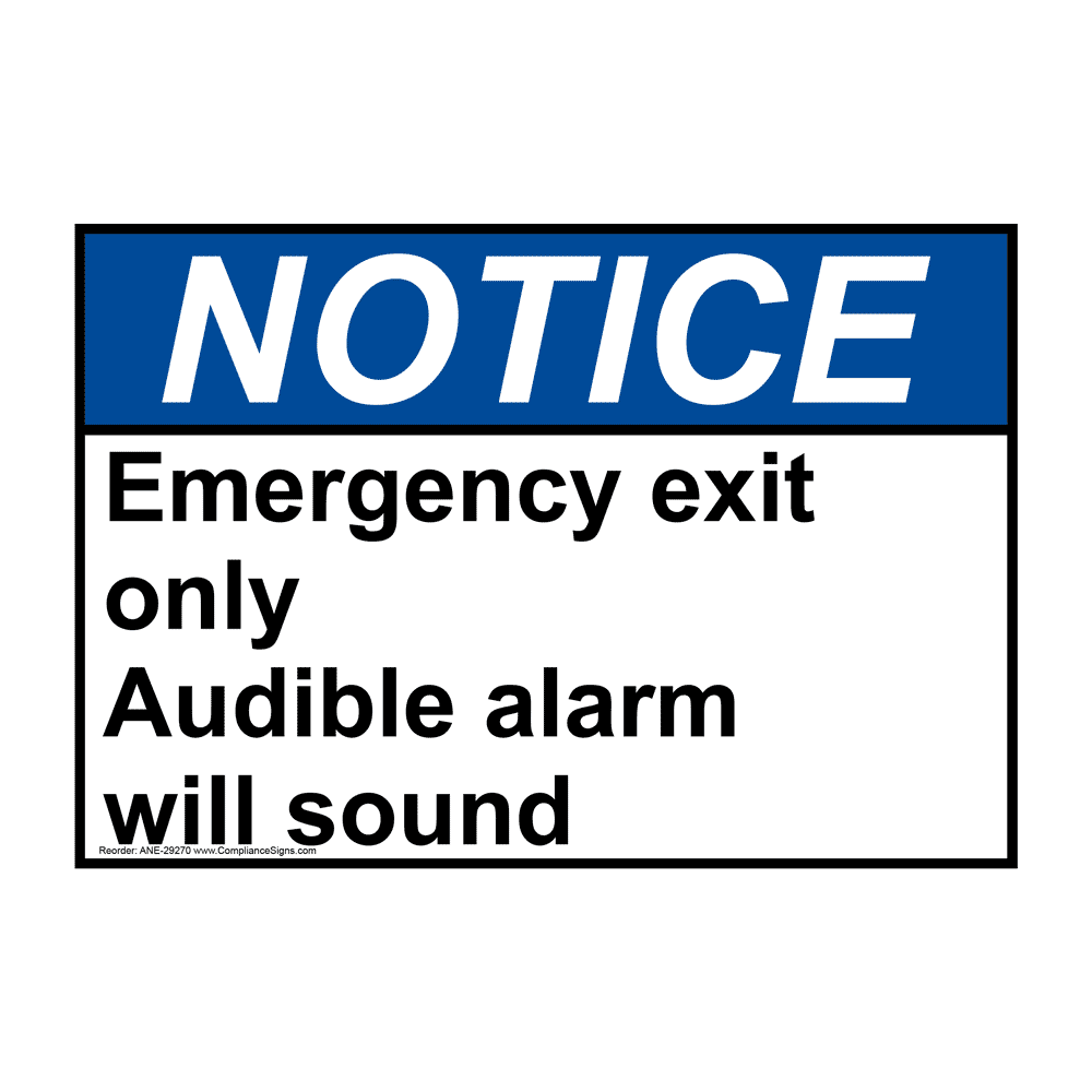 ANSI Emergency Exit Only Audible Alarm Will Sound Sign ANE29270