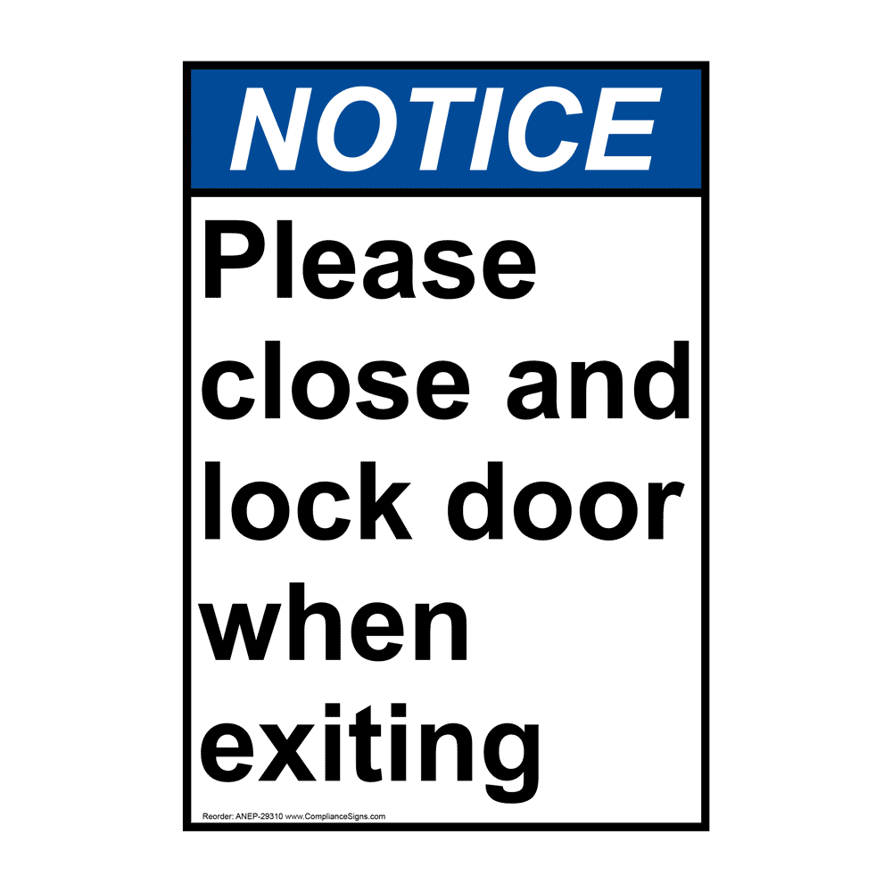 Portrait ANSI NOTICE Please close and lock door when exiting Sign ANEP-29310