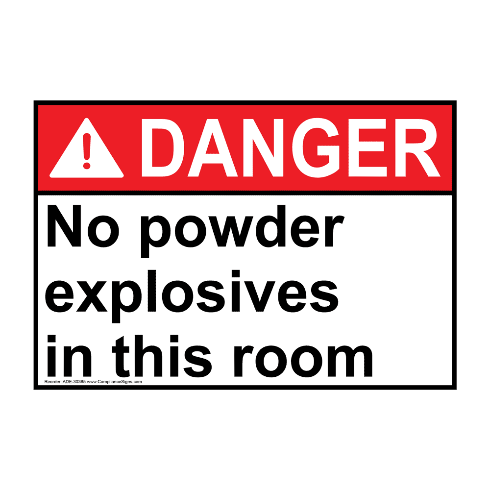 ANSI No Powder Explosives In This Room Sign ADE30385
