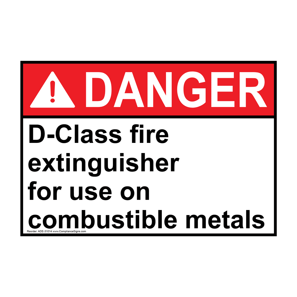 ANSI DClass Fire Extinguisher For Use On Combustible Sign ADE31014