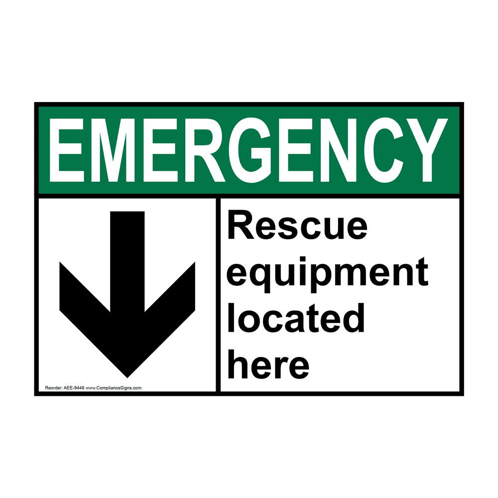 ANSI EMERGENCY Rescue Equipment Located Here Sign AEE9445