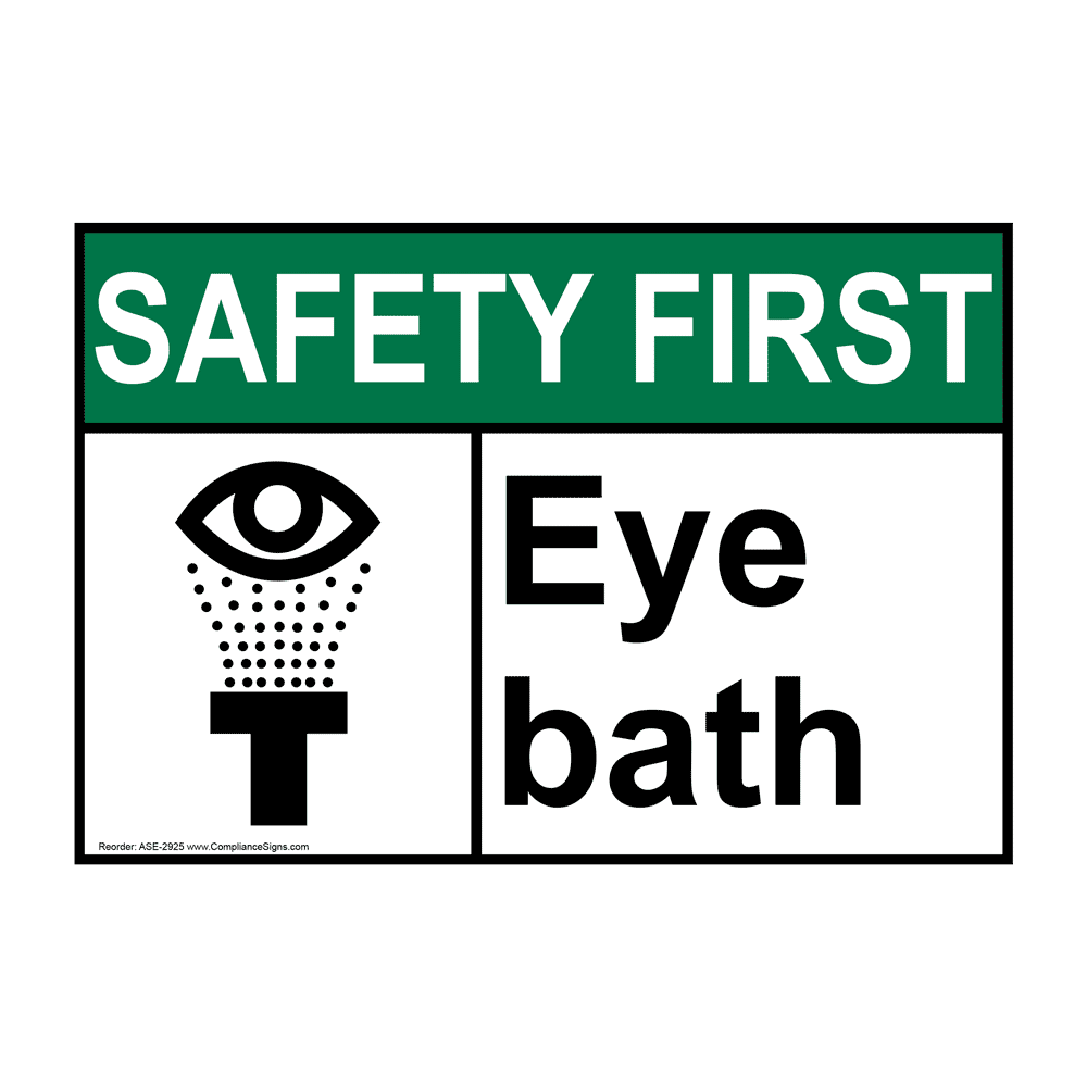 ANSI SAFETY FIRST Eye Bath Sign with Symbol ASE-2925