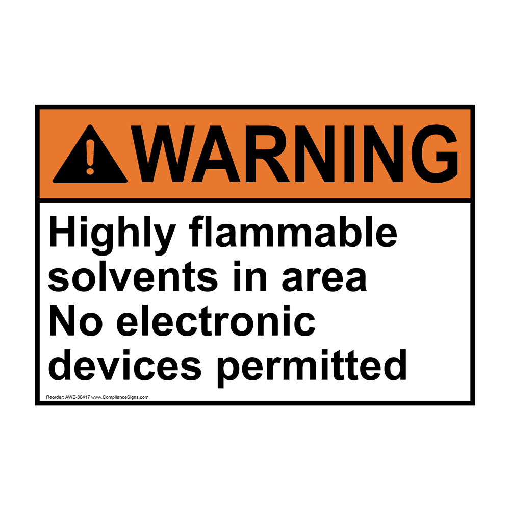 ANSI Highly Flammable Solvents In Area No Electronic Sign AWE 30417