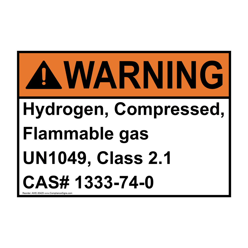 ANSI Hydrogen, Compressed, Flammable Gas Un1049, Sign AWE30425