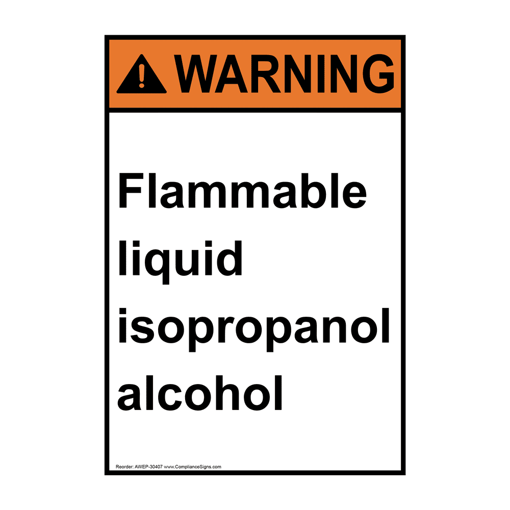 Portrait Flammable Liquid Isopropanol Alcohol Sign NHEP30407