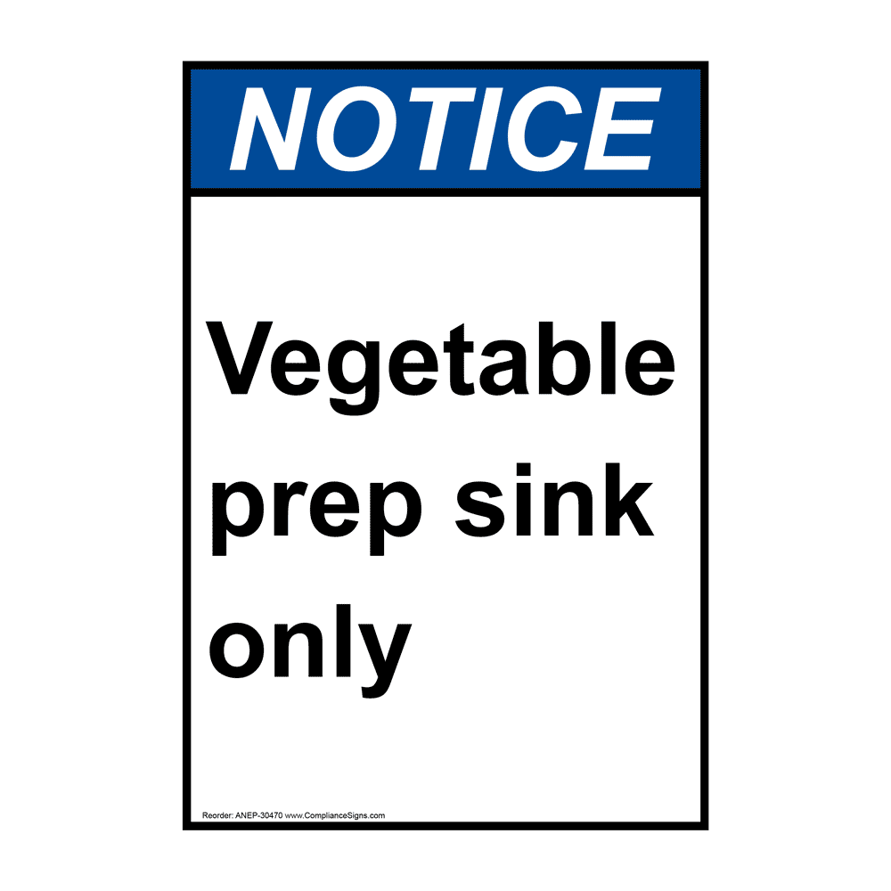 Portrait ANSI Vegetable Prep Sink Only Sign ANEP-30470