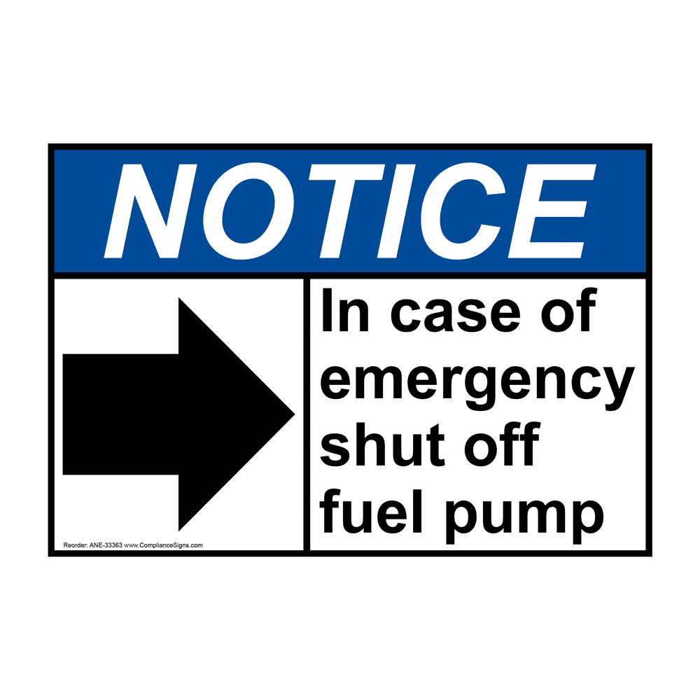 ANSI NOTICE In case of emergency shut off Sign with Symbol ANE-33363