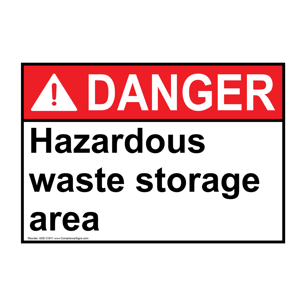 ANSI Hazardous Waste Storage Area Sign ADE31611