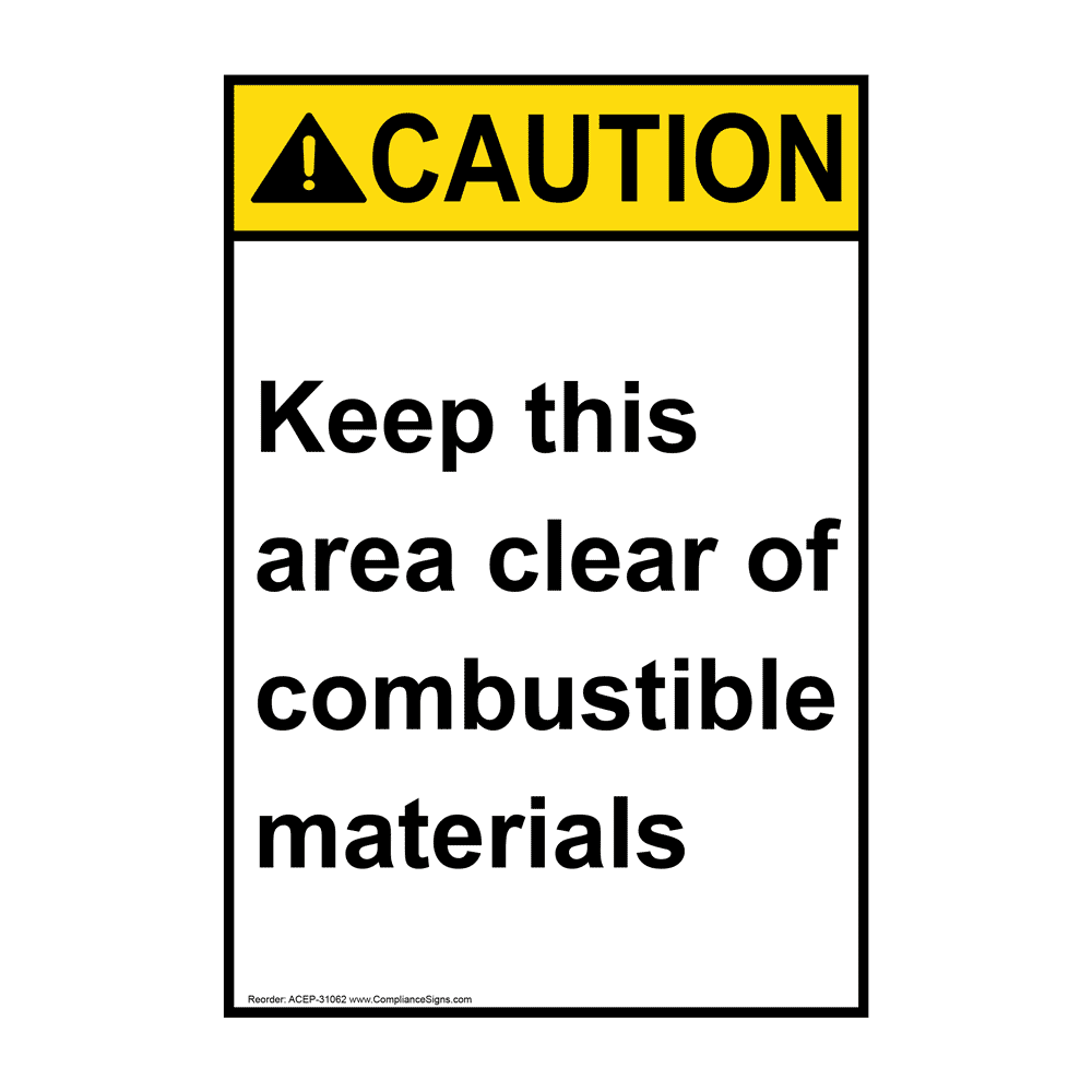 Portrait ANSI CAUTION Keep this area clear of combustible Sign ACEP-31062
