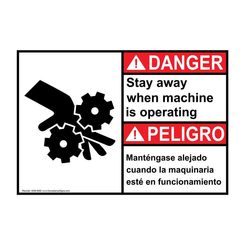 ANSI DANGER Stay Away Machine Is Operating Bilingual Sign ADB8462