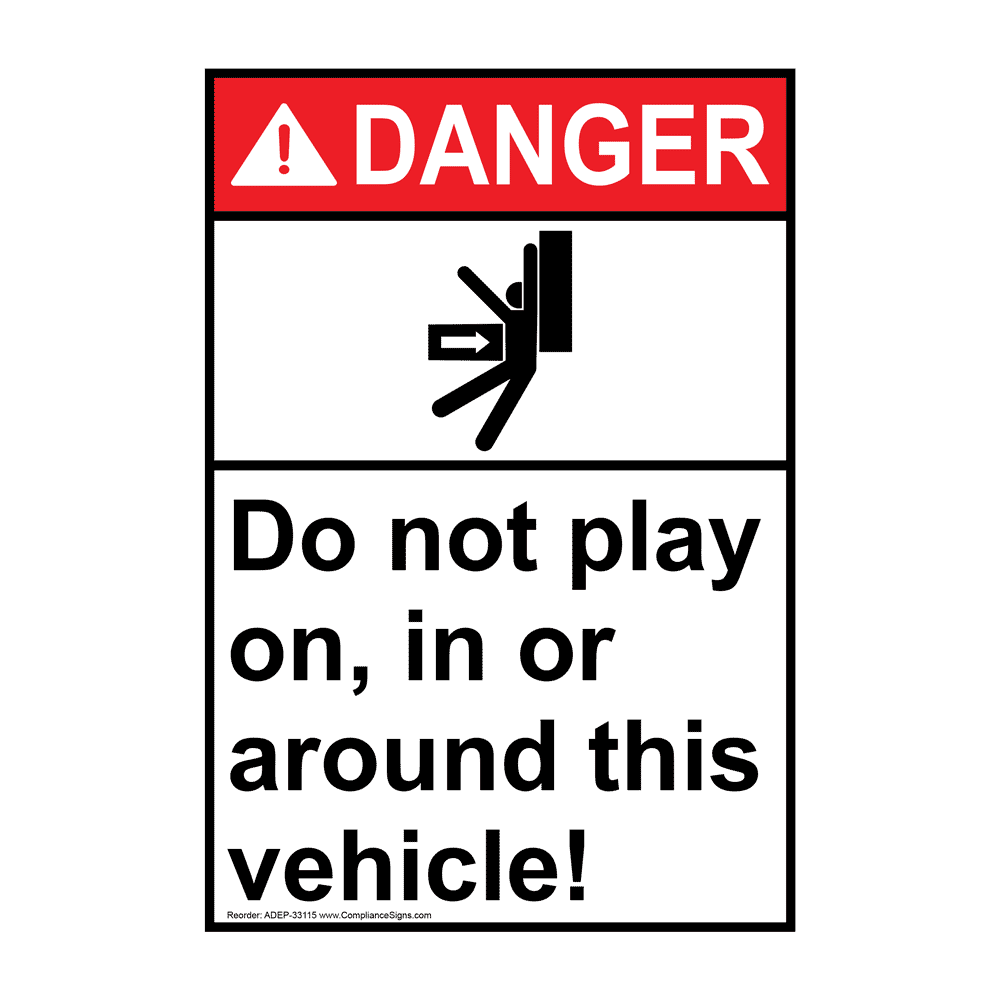 Portrait ANSI DANGER Do not play on, in Sign with Symbol ADEP-33115