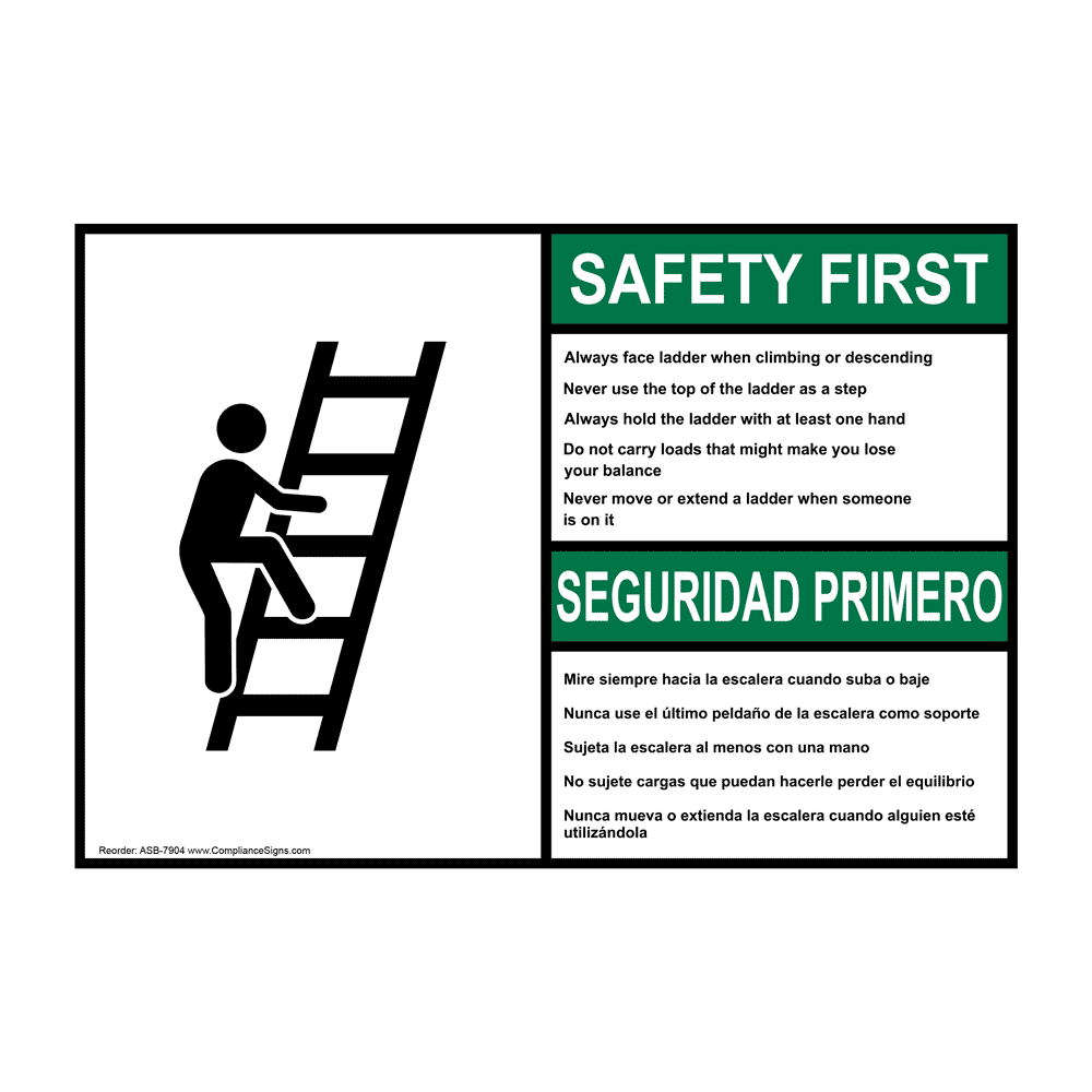 ANSI SAFETY FIRST Always Face Ladder Safety Bilingual Sign ASB7904