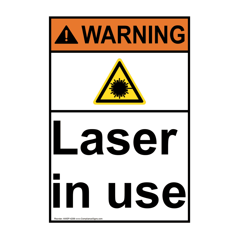 Portrait ANSI WARNING Laser In Use Sign AWEP-4206 Process Hazards Laser