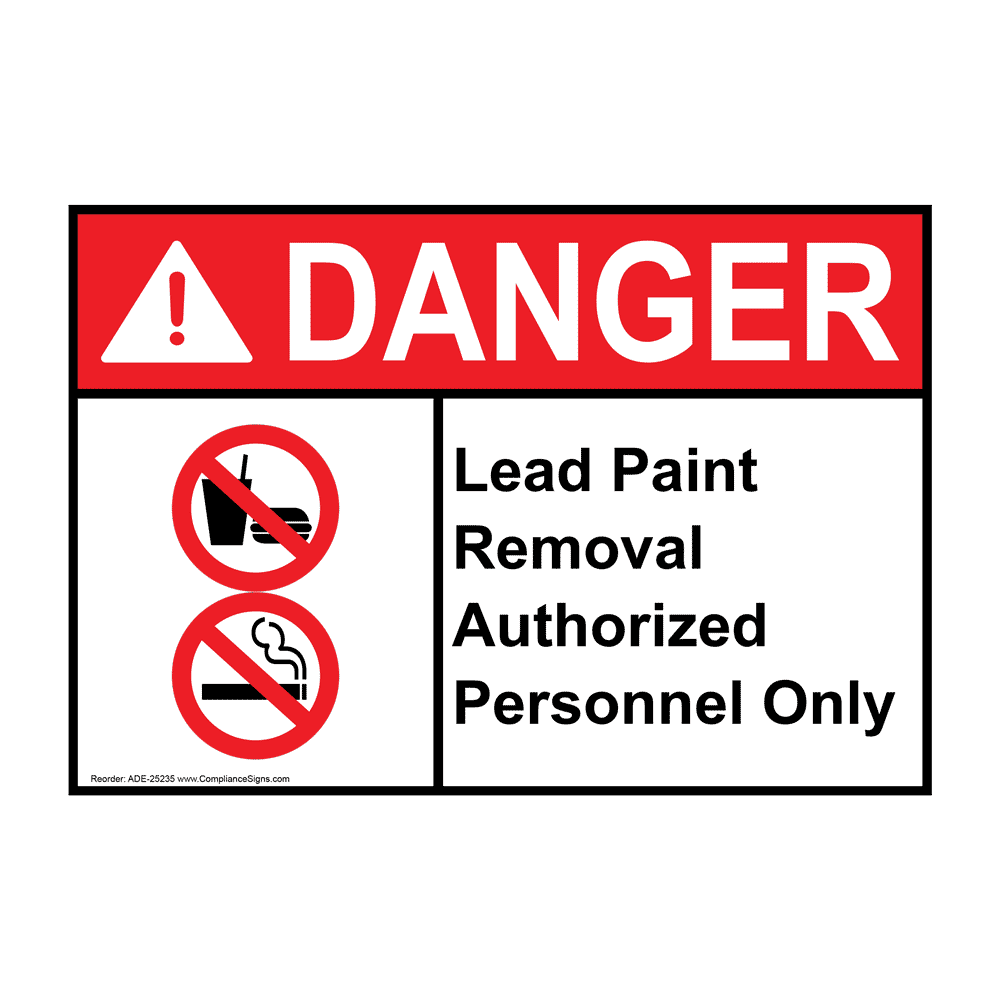 ANSI DANGER Lead Paint Removal Authorized Sign With Symbol ADE25235