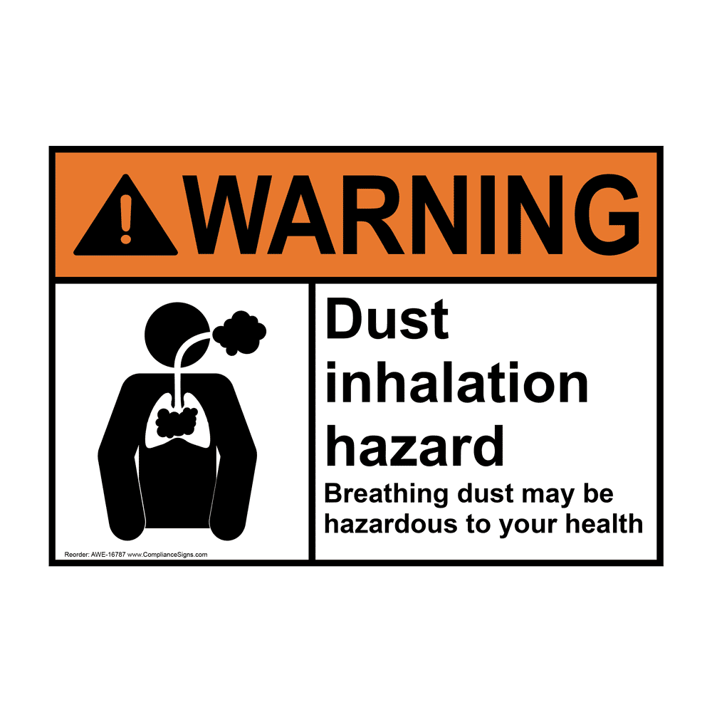 ANSI WARNING Dust Inhalation Hazard Sign AWE16787 Machine Safety