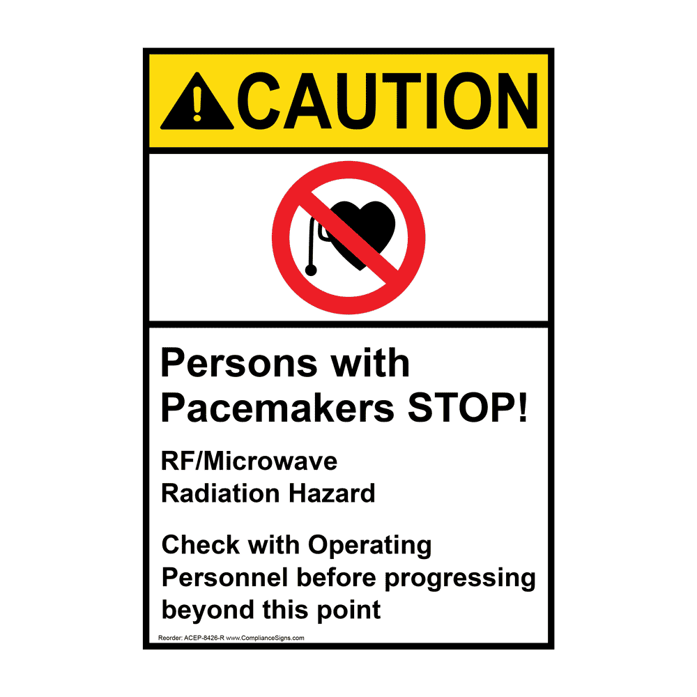 Portrait ANSI CAUTION Persons With Pacemakers Stop! Sign ACEP8426R
