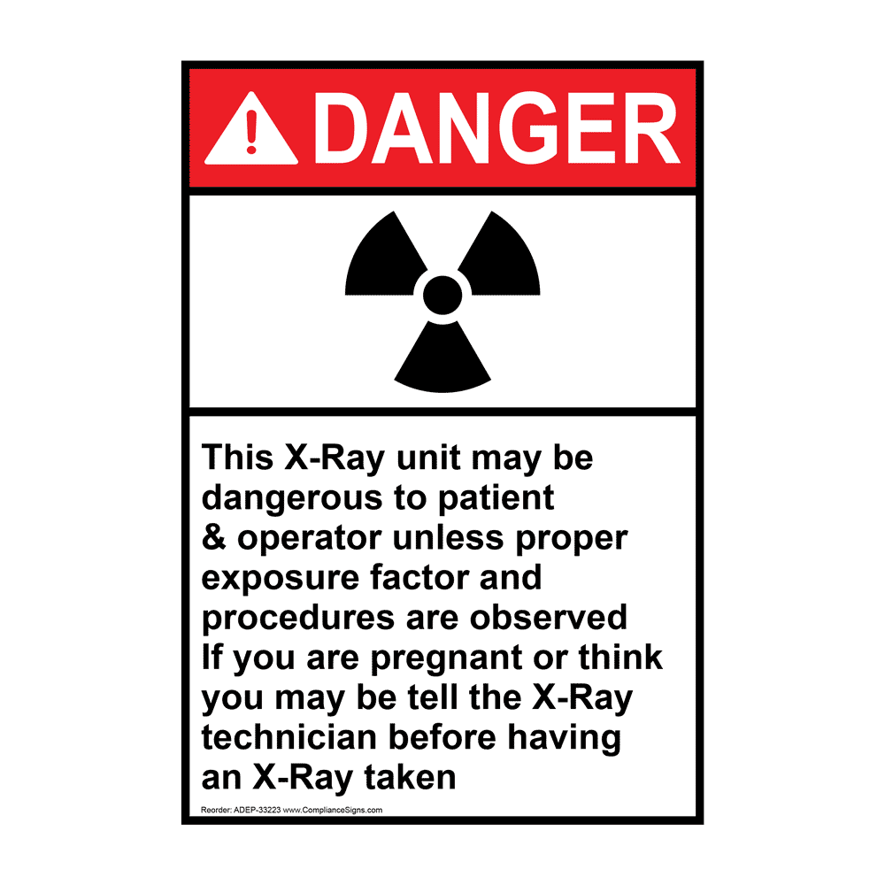ANSI This XRay Unit May Be Dangerous Sign With Symbol ADE33223