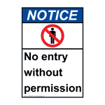 Portrait ANSI NOTICE No Entry Without Permission Sign ANEP-4695