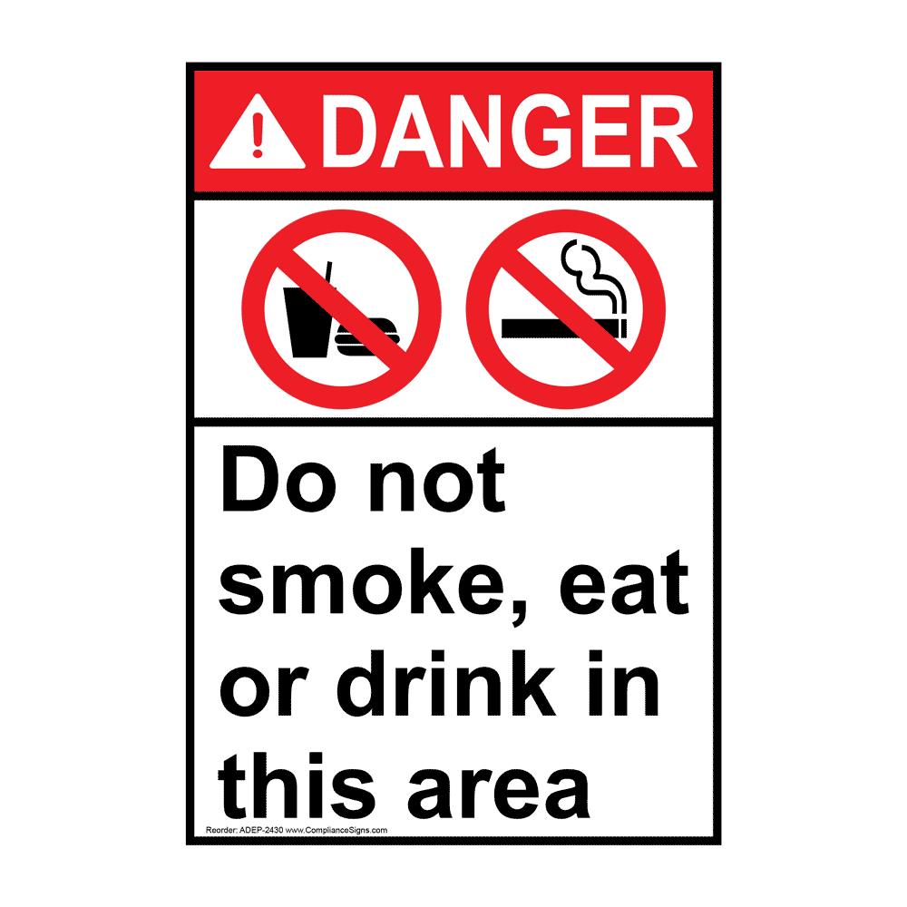 Portrait ANSI DANGER Do not smoke, eat or drink in this area Sign with Symbol ADEP-2430