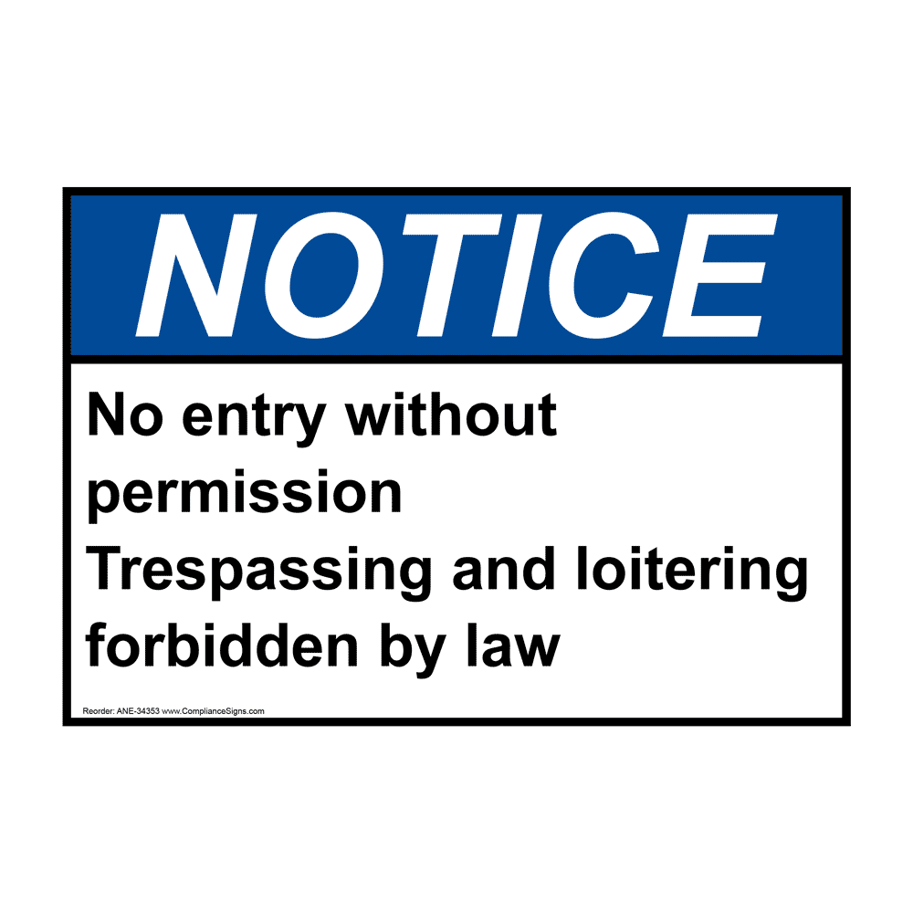 ANSI No Entry Without Permission Trespassing Sign ANE34353