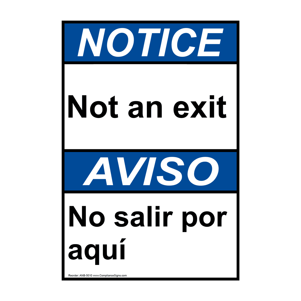 English + Spanish ANSI NOTICE Not An Exit Sign ANB-5010