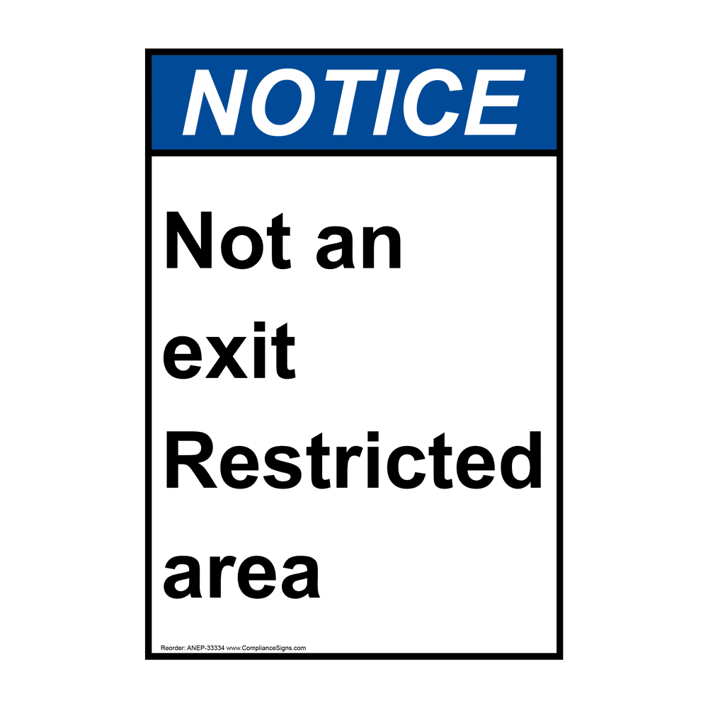 Portrait ANSI NOTICE Not an exit Restricted area Sign ANEP-33334