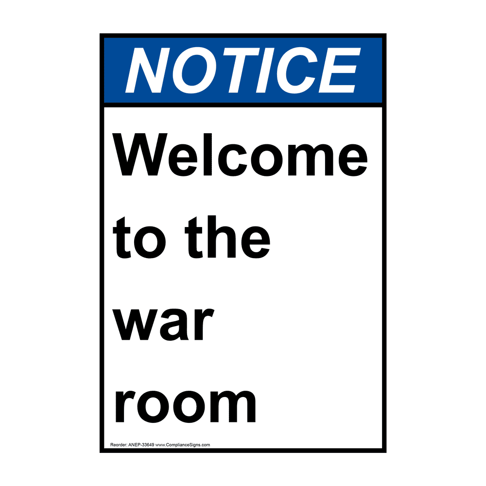 ANSI Welcome To The War Room Sign ANE-33649