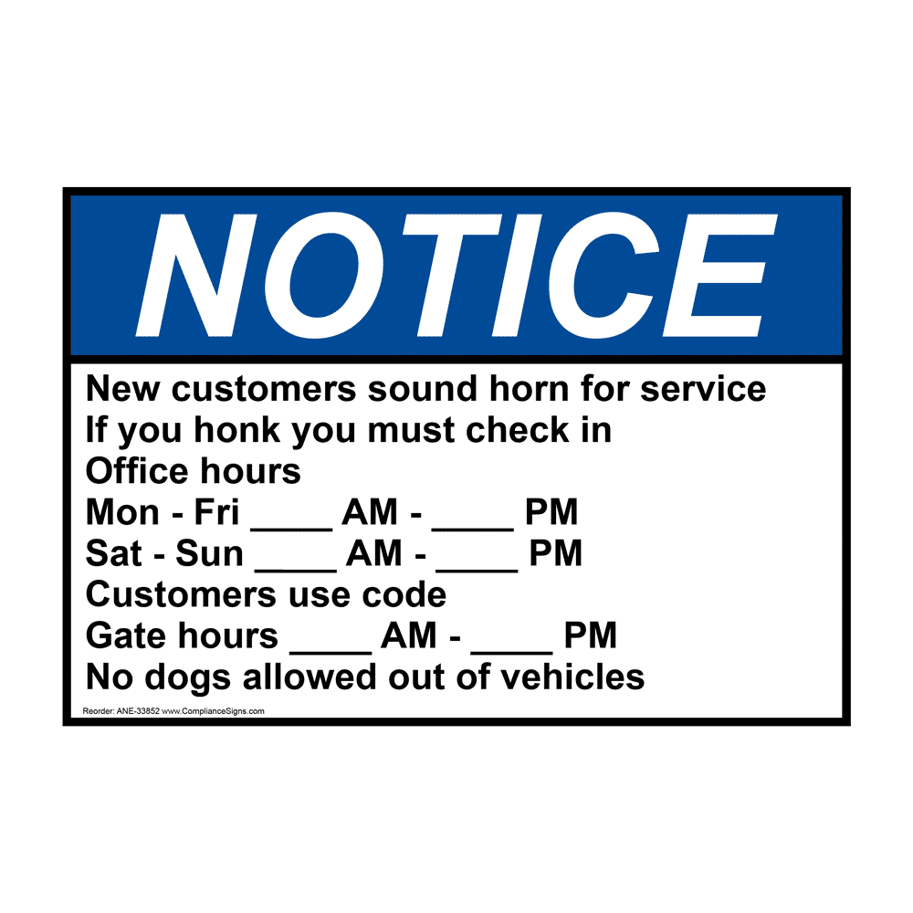 ANSI NOTICE New customers sound horn for service If Sign ANE-33852