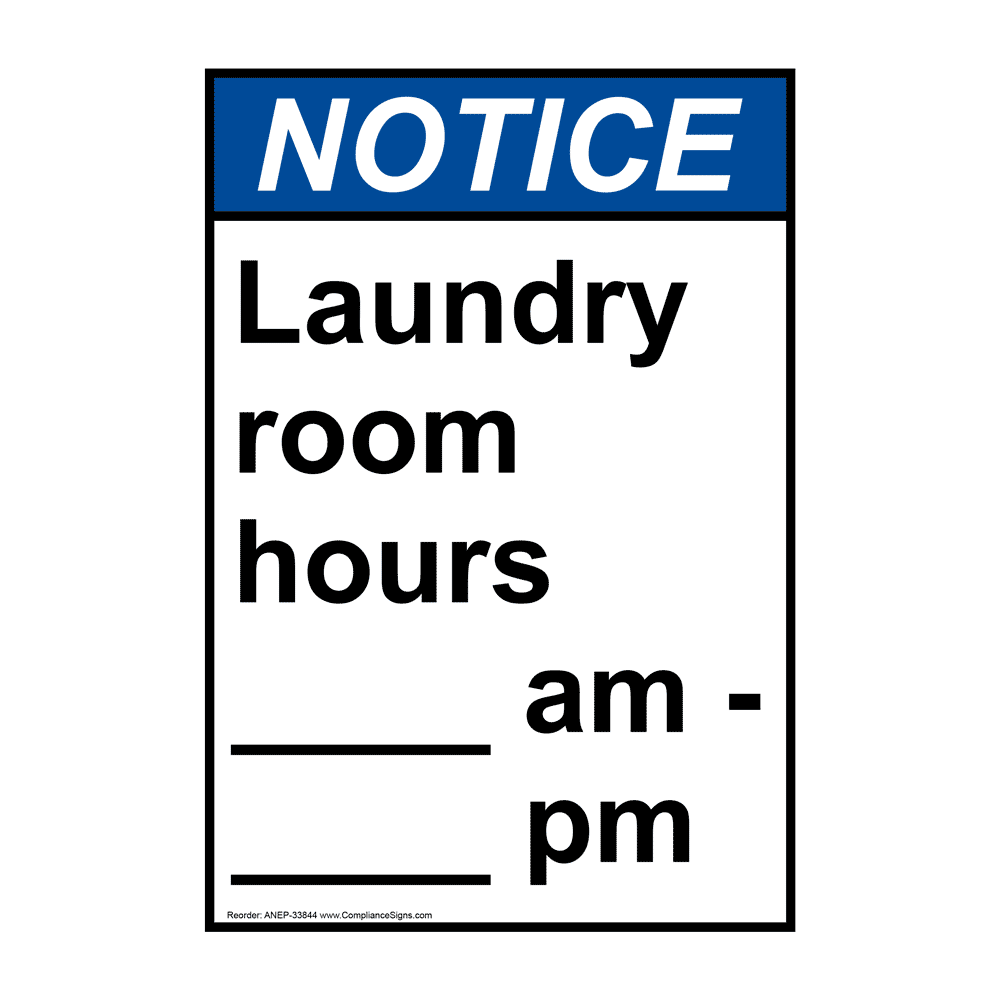 Portrait ANSI Laundry Room Hours ____ Am ____ Pm Sign ANEP33844